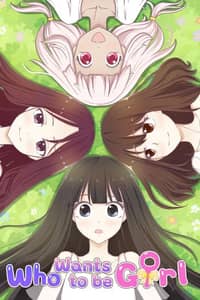 Baca Who Wants To Be Girl Bahasa Indonesia