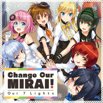 Nonton Change Our Mirai!: Our 7 Lights Sub Indo