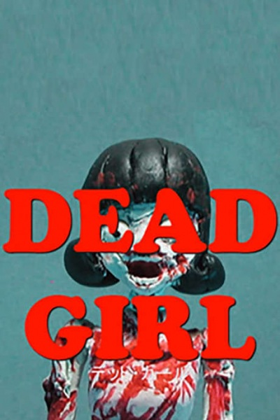Nonton Dead Girl Trailer Sub Indo