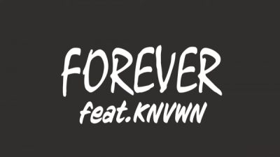 Nonton Forever feat. KNVWN Sub Indo
