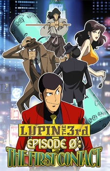 Nonton Lupin III: Episode 0 "First Contact" Sub Indo