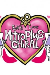 BOY's LOVE Nitro+CHiRAL