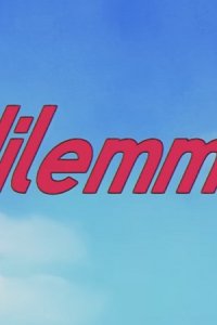 Dilemma (2024)