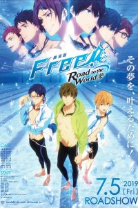 Free! Movie 3: Road to the World - Yume