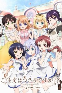 Gochuumon wa Usagi desu ka?? Sing for You