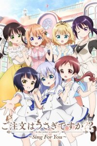 Gochuumon wa Usagi desu ka?? Sing for You