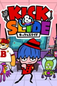 Kick & Slide