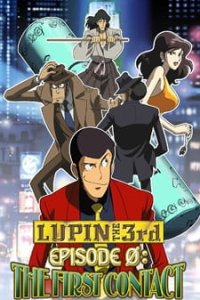 Lupin III: Episode 0 "First Contact"