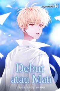 Baca Debut or Die Bahasa Indonesia