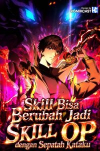Baca I Turn Skills Into Broken Ones With a Single Word Bahasa Indonesia