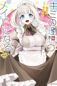 Baca Kimi no Risou no Maid ni Naru! Bahasa Indonesia