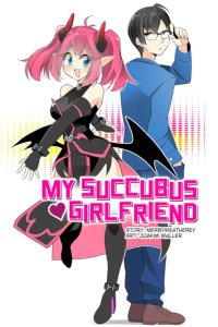 Baca My Succubus Girlfriend (Second Version) Bahasa Indonesia
