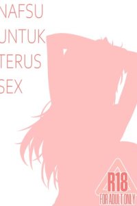 Baca NAFSU UNTUK TERUS SEX Bahasa Indonesia