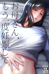 Baca Okaa-san, Mou Ichido Ninshin Shite. Bahasa Indonesia