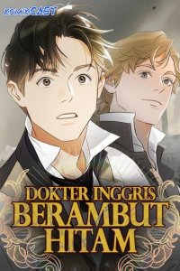 Baca The Black-Haired British Doctor Bahasa Indonesia