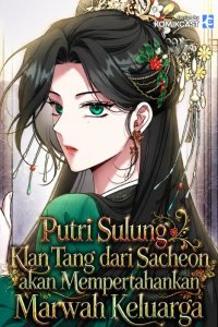 Baca The Eldest Daughter of the Tang Clan of Sacheon Protects the Family Bahasa Indonesia