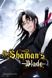 Baca The Shaman’s Blade Bahasa Indonesia