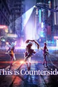 Baca This is Counterside Bahasa Indonesia