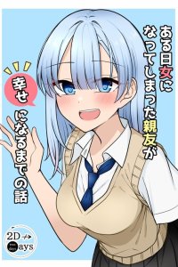 Baca Until My Best Friend Who Became a Girl One Day Becomes Happy Bahasa Indonesia