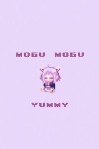 Mogu Mogu Yummy!
