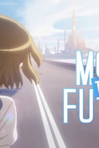 Move to the Future Episode 0