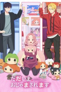 Tadaima, Ojamasaremasu!