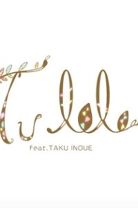 Tululu feat. Taku Inoue