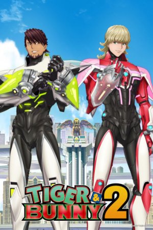 Tiger & Bunny 2 Part 2
