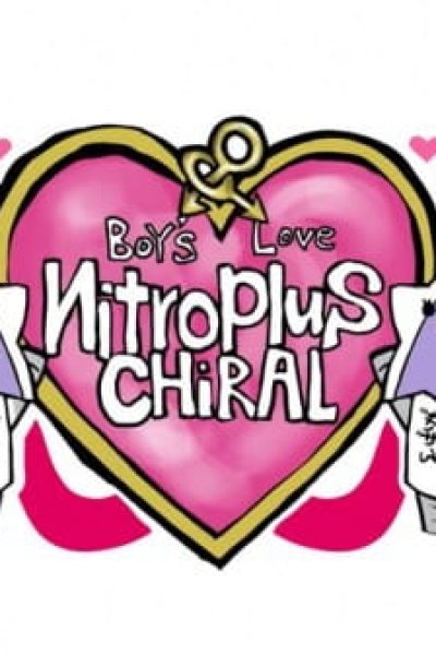 BOY's LOVE Nitro+CHiRAL
