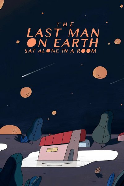 Diqiu Shang Zuihou Yige Nanren