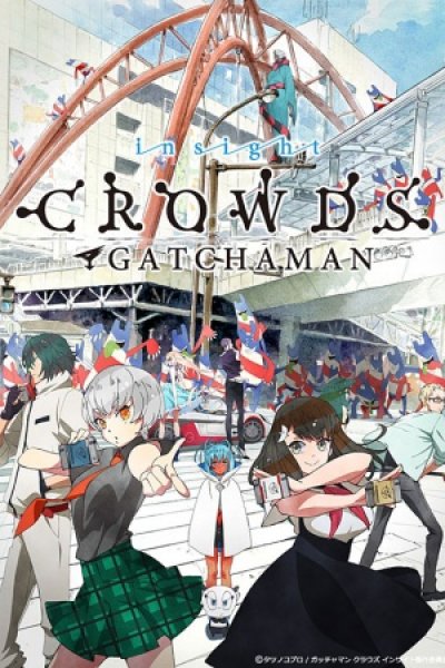 Gatchaman Crowds Insight