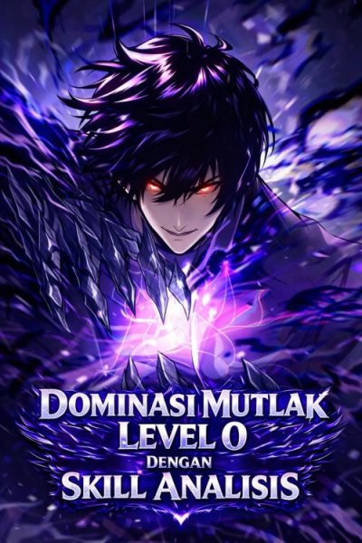 Baca Absolute Domination at Level 0 with My Analysis Skill Bahasa Indonesia