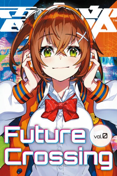 Baca Denonbu Future Crossing Vol.0 - Akiba Part Bahasa Indonesia
