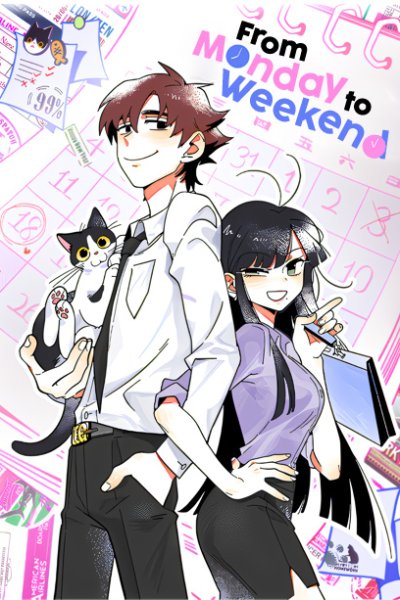 Baca From Monday to Weekend Bahasa Indonesia