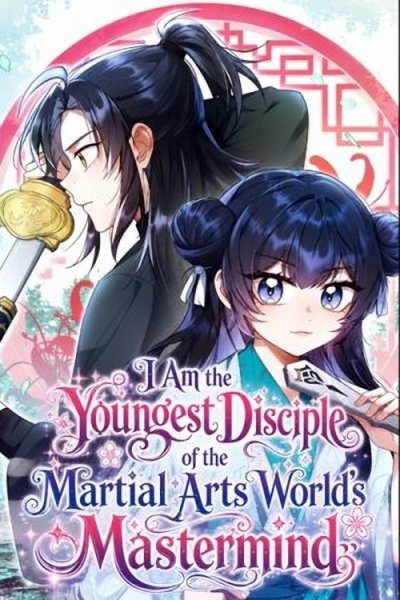 Baca I Am the Youngest Disciple of the Martial Arts World’s Mastermind Bahasa Indonesia