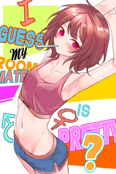 Baca I Guess My Roommate Is Pretty? Bahasa Indonesia
