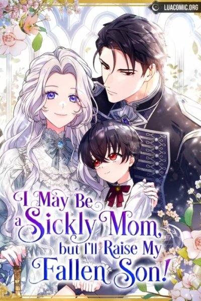 Baca I May Be a Sickly Mom, but I’ll Raise My Fallen Son! Bahasa Indonesia