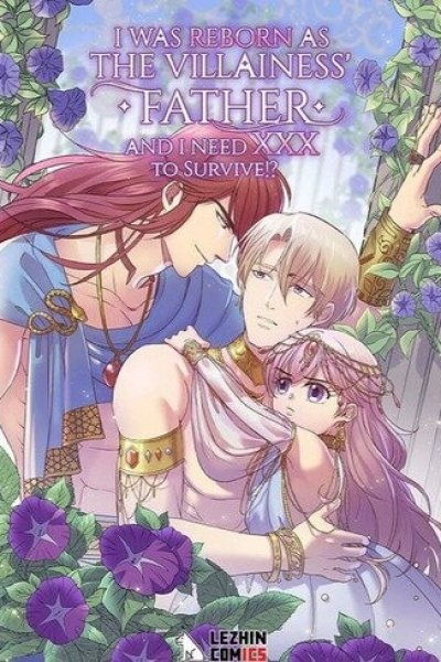 Baca I Was Reborn as the Villainess' Father and I Need XXX to Survive?! Bahasa Indonesia