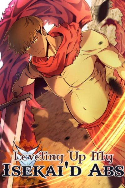 Baca Leveling Up My Isekai’d Abs  Bahasa Indonesia