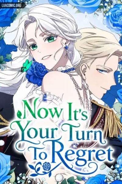 Baca Now It’s Your Turn To Regret Bahasa Indonesia