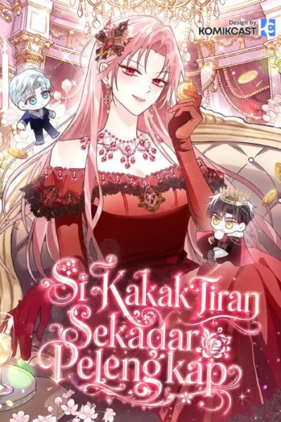Baca The Tyrant Brother is a Bonus Bahasa Indonesia