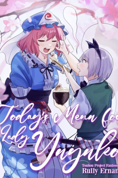 Baca Today's menu for lady Yuyuko Bahasa Indonesia