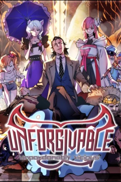 Baca UNFORGIVABLE! Unpardonably Vicious! Bahasa Indonesia