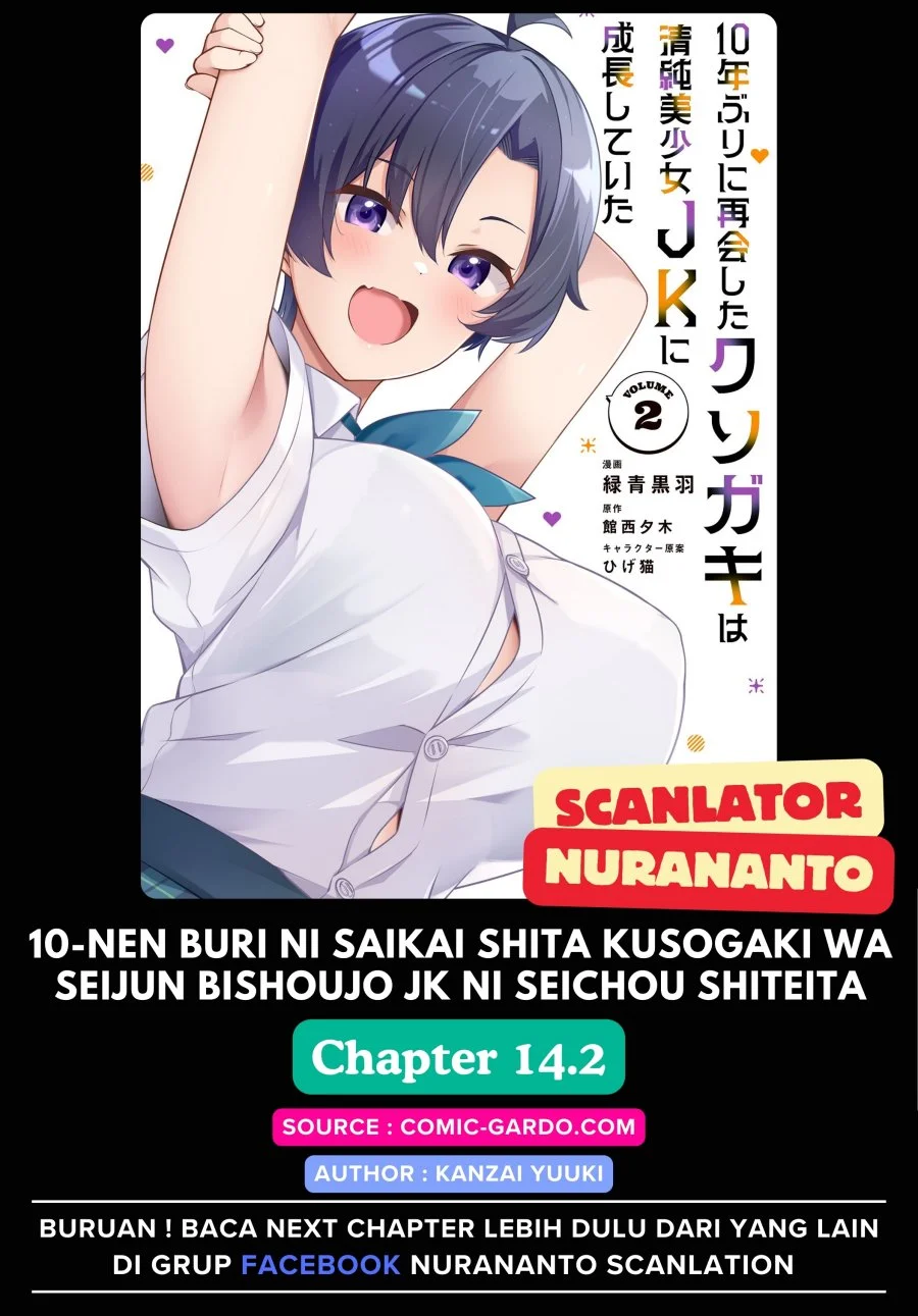 10-nenburi ni Saikai shita Kusogaki wa Seijun Bishoujo JK ni Seichou shiteita Chapter 14.2 - halaman 1