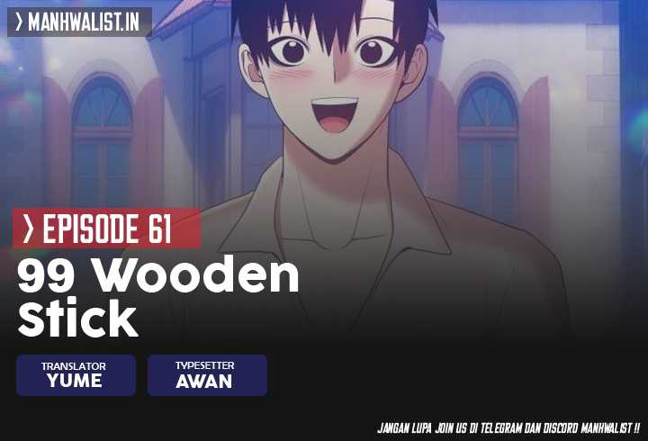 +99 Wooden Stick Chapter 61 - halaman 1