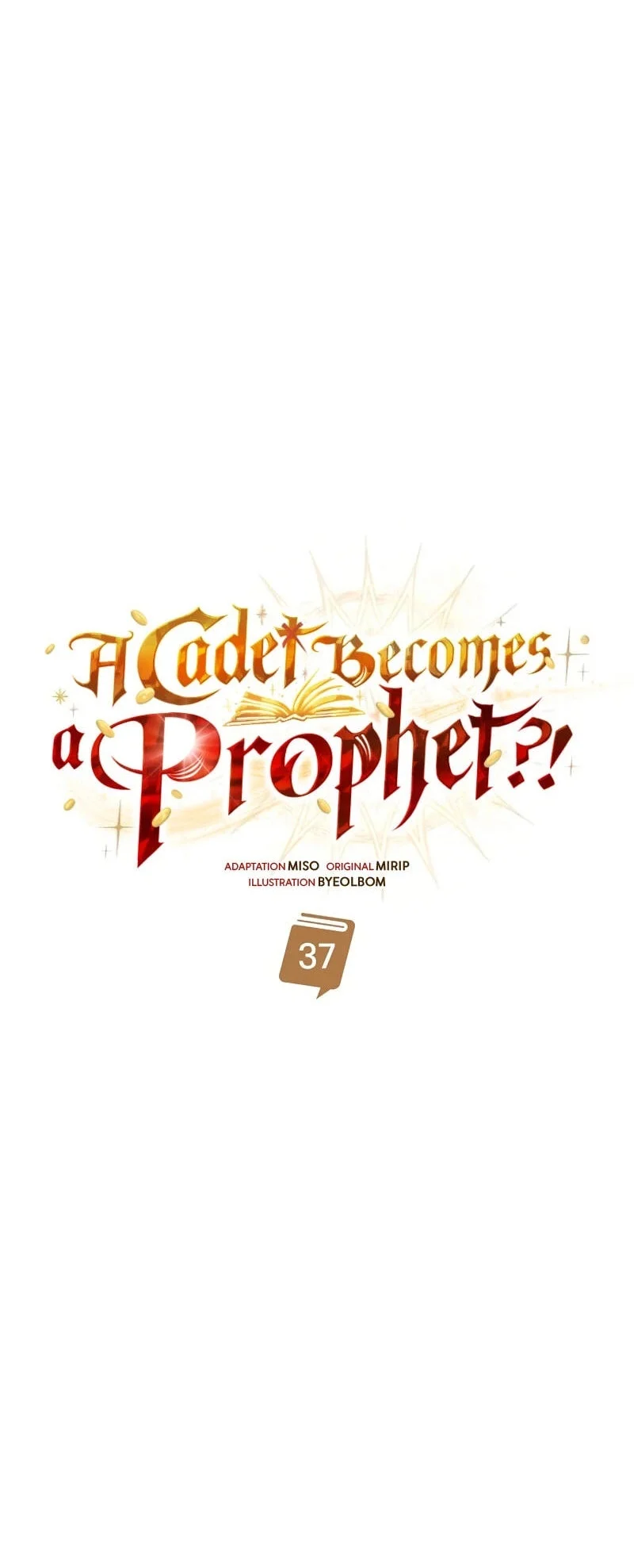 A Cadet Becomes a Prophet?! Chapter 37 - halaman 68