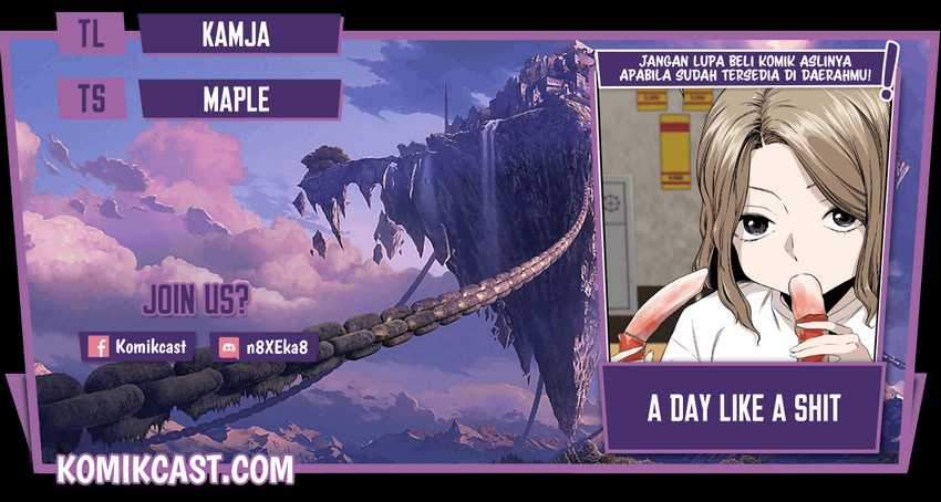 A Day Like a Shit Chapter 2 - halaman 1