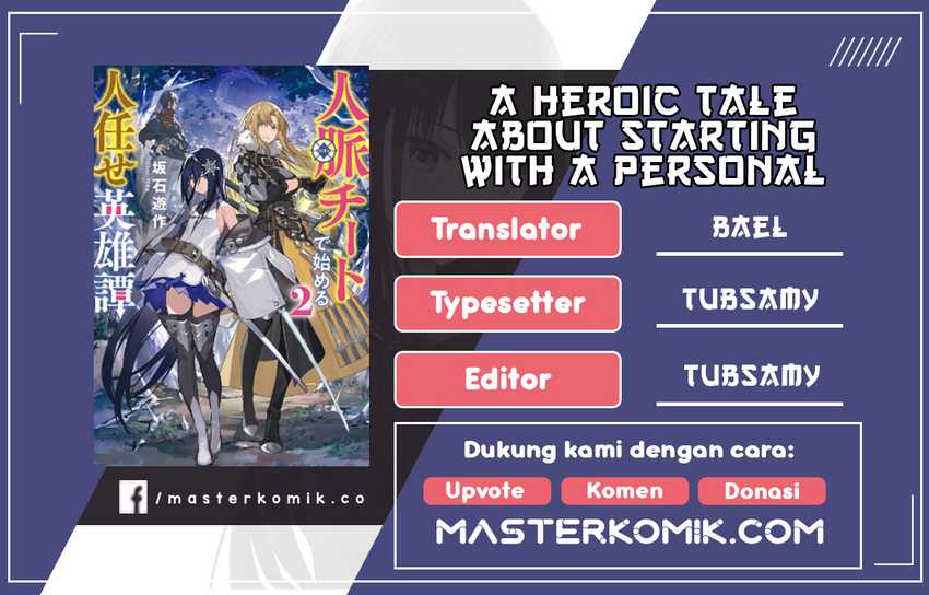 A Heroic Tale About Starting With a Personal Relations Cheat(Ability) and Letting Others Do the Job Chapter 3 - halaman 1