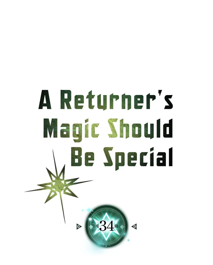 A Returner's Magic Should Be Special Chapter 34 - halaman 4