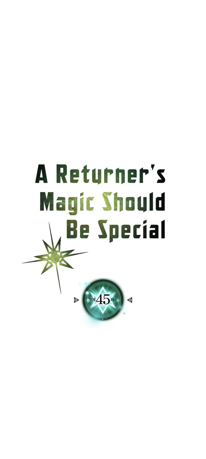 A Returner's Magic Should Be Special Chapter 45 - halaman 2